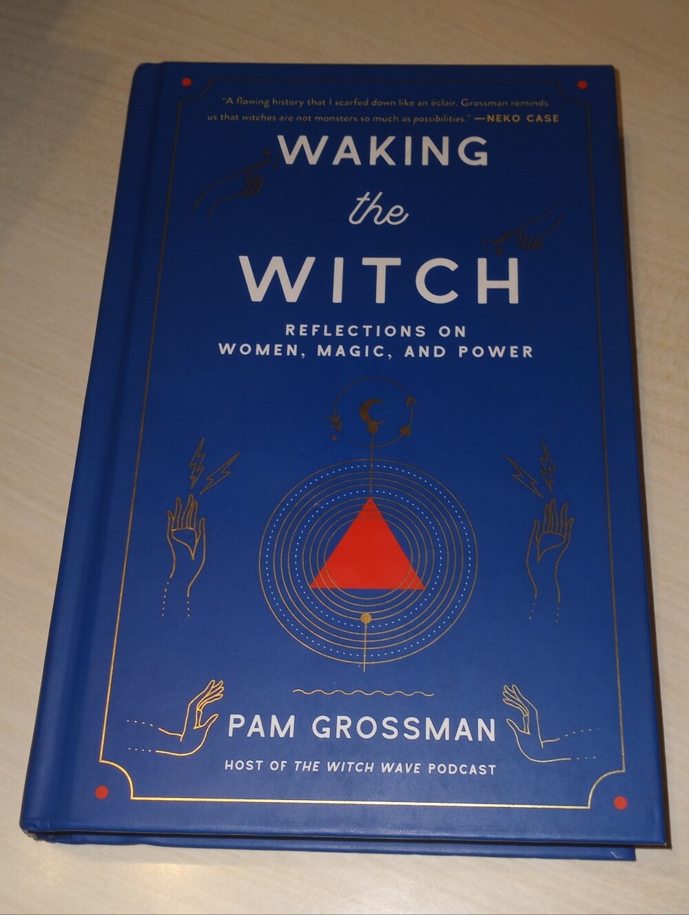 Waking the Witch by Pam Grossman - Blue Hardcover